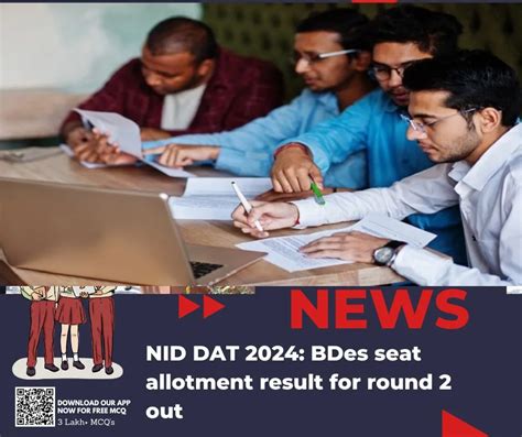 NID DAT 2024 Exam: Spot Round Results OUT, BDes Seat 